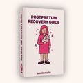 Postpartum Recovery Guide